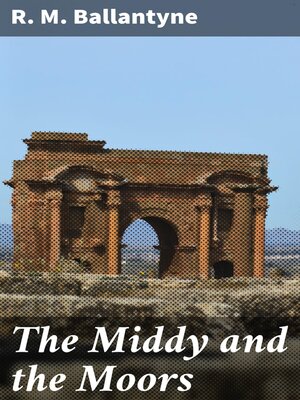 cover image of The Middy and the Moors